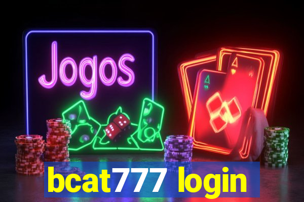 bcat777 login